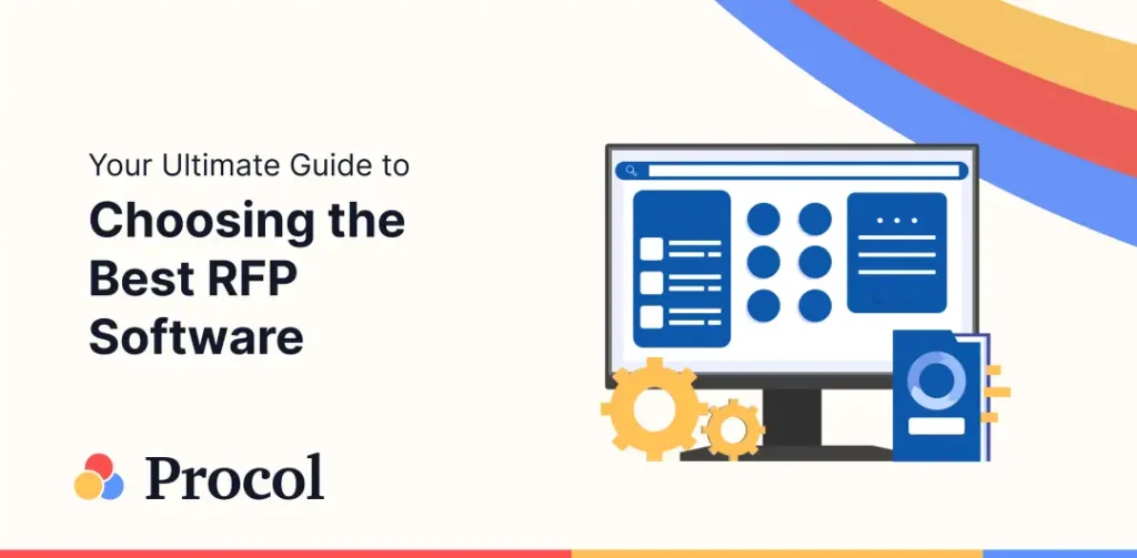 Your Ultimate Guide to Choosing the Best RFP Software